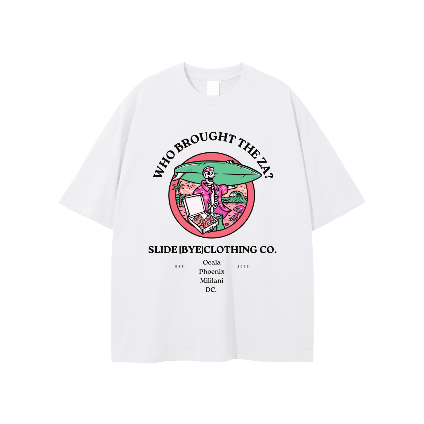 Unisex Slide[Bye] "Where's the Za?" Tee