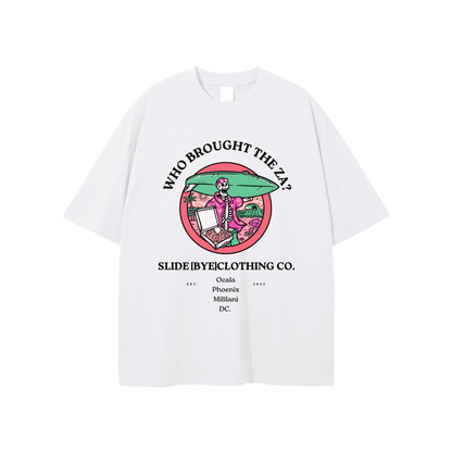Unisex Slide[Bye] "Where's the Za?" Tee